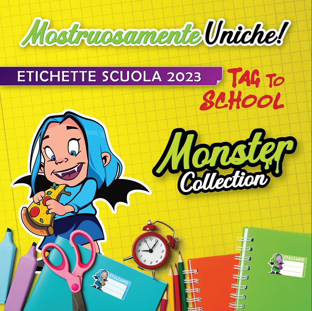 Tag To School Monster Collection